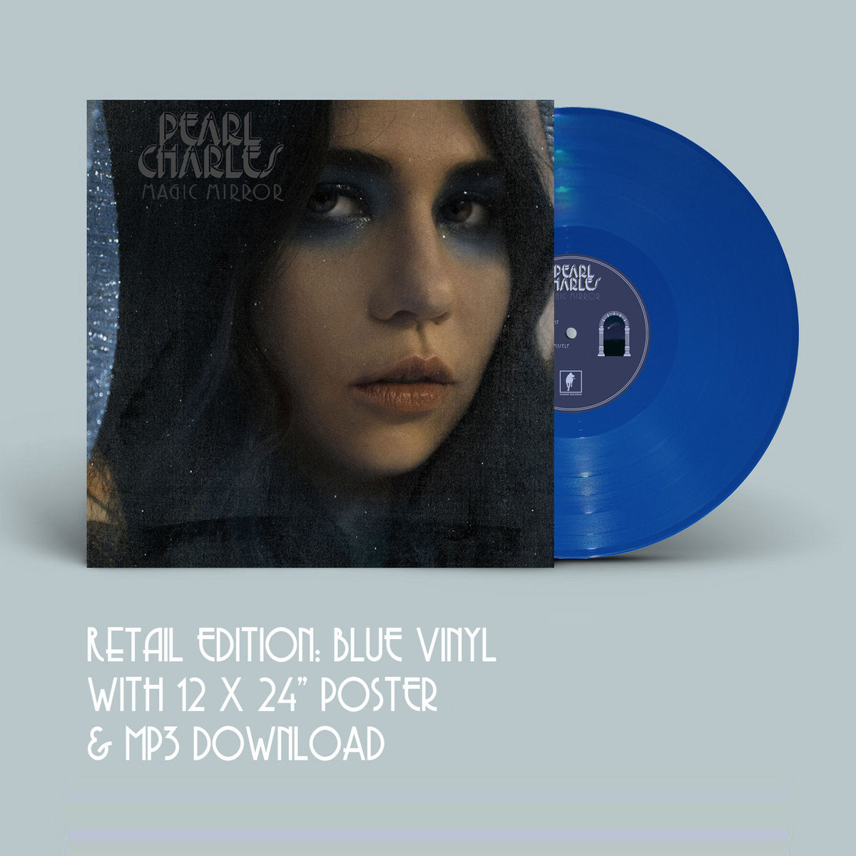 Pearl Charles - Magic Mirror (Limited Edition on Blue Vinyl)