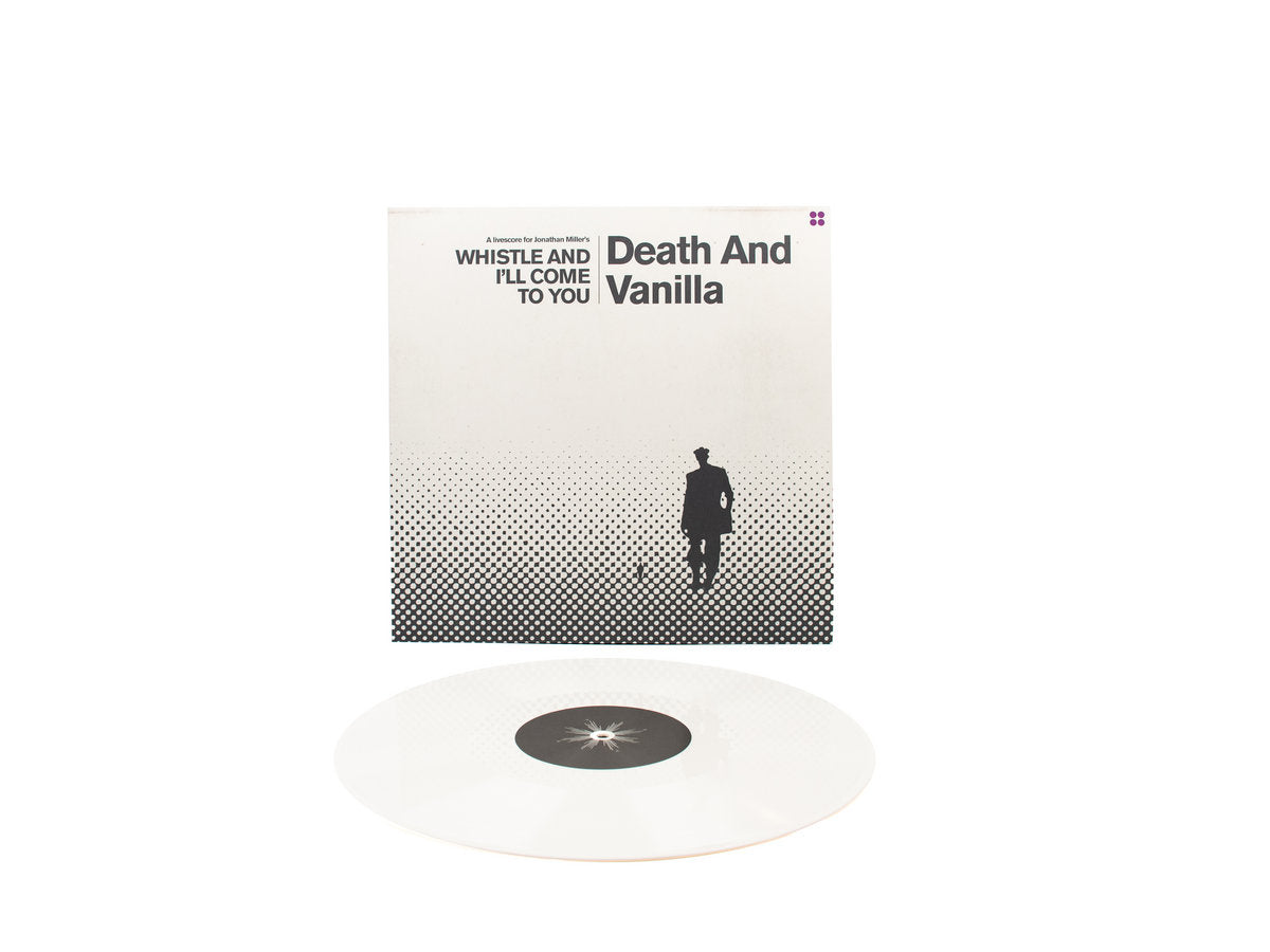 Death and Vanilla - Whistle and I'll Come To You (Limited Edition on White Vinyl)