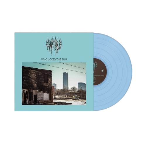 Pre-Order // Chat Pile - Who Loves the Sun (Limited Edition on Baby Blue Vinyl) Release: 04.09.2026