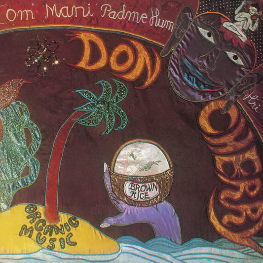 Don Cherry - Brown Rice (Limited Editon of 500 on Brown Vinyl)