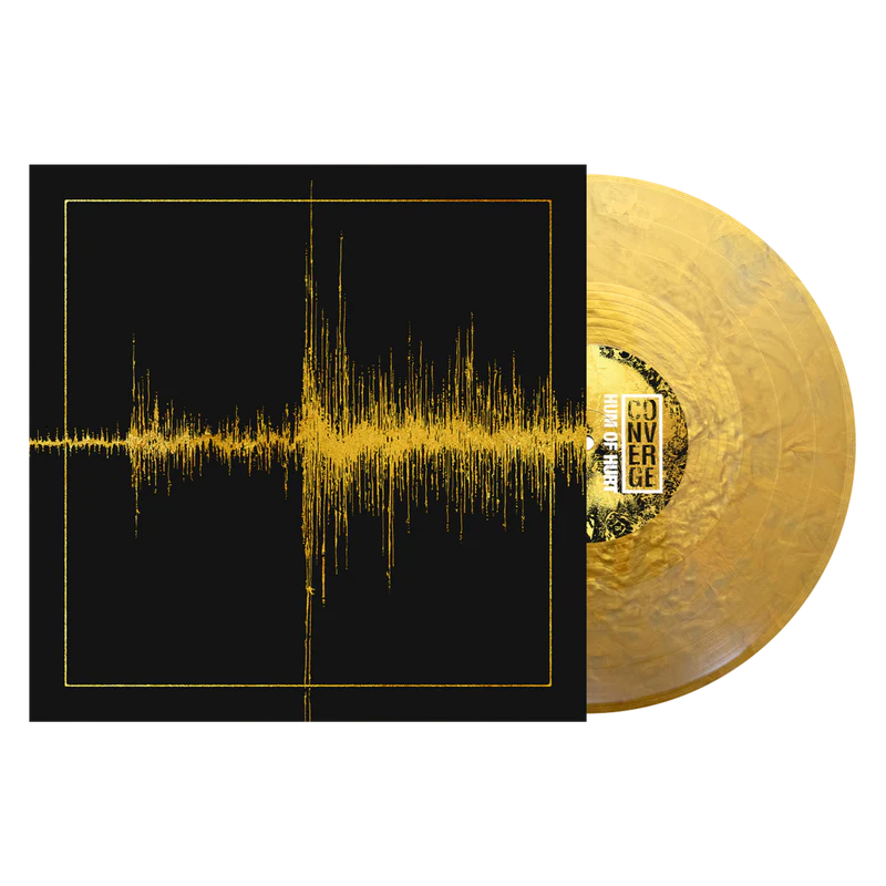 Pre-Order // Converge - Hum of Hurt (Limited Edition on Fist in the Gold Vinyl) Release: Late July