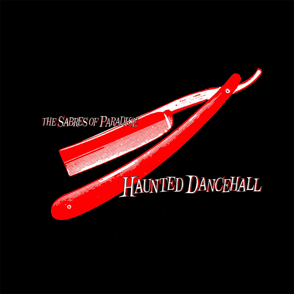 The Sabres Of Paradise - Haunted Dancehall (Double Black Vinyl)