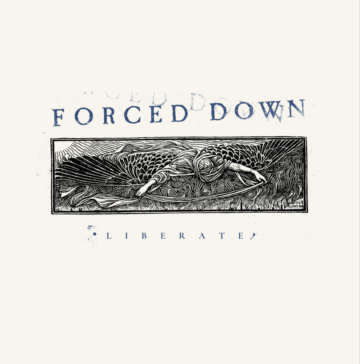 Forced Down - Liberate (Limited Edition on Cloudy Clear Vinyl)