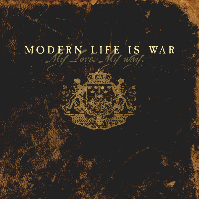 Modern Life Is War - My Love. My Way. "Reissue" (Limited Edition on Orange Vinyl)