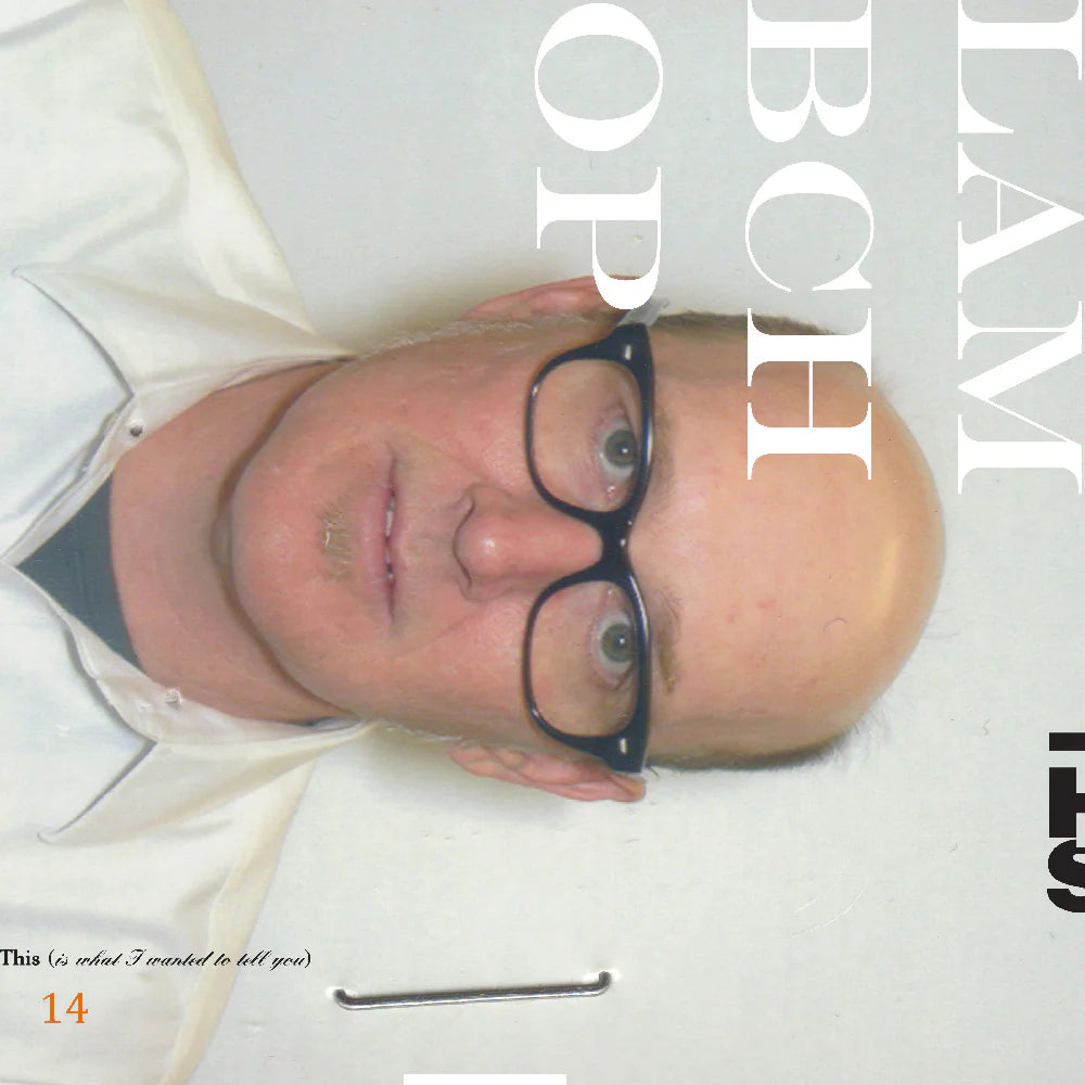 Lambchop - This (is what I wanted to tell you) (Limited Edition on 180g White Vinyl)