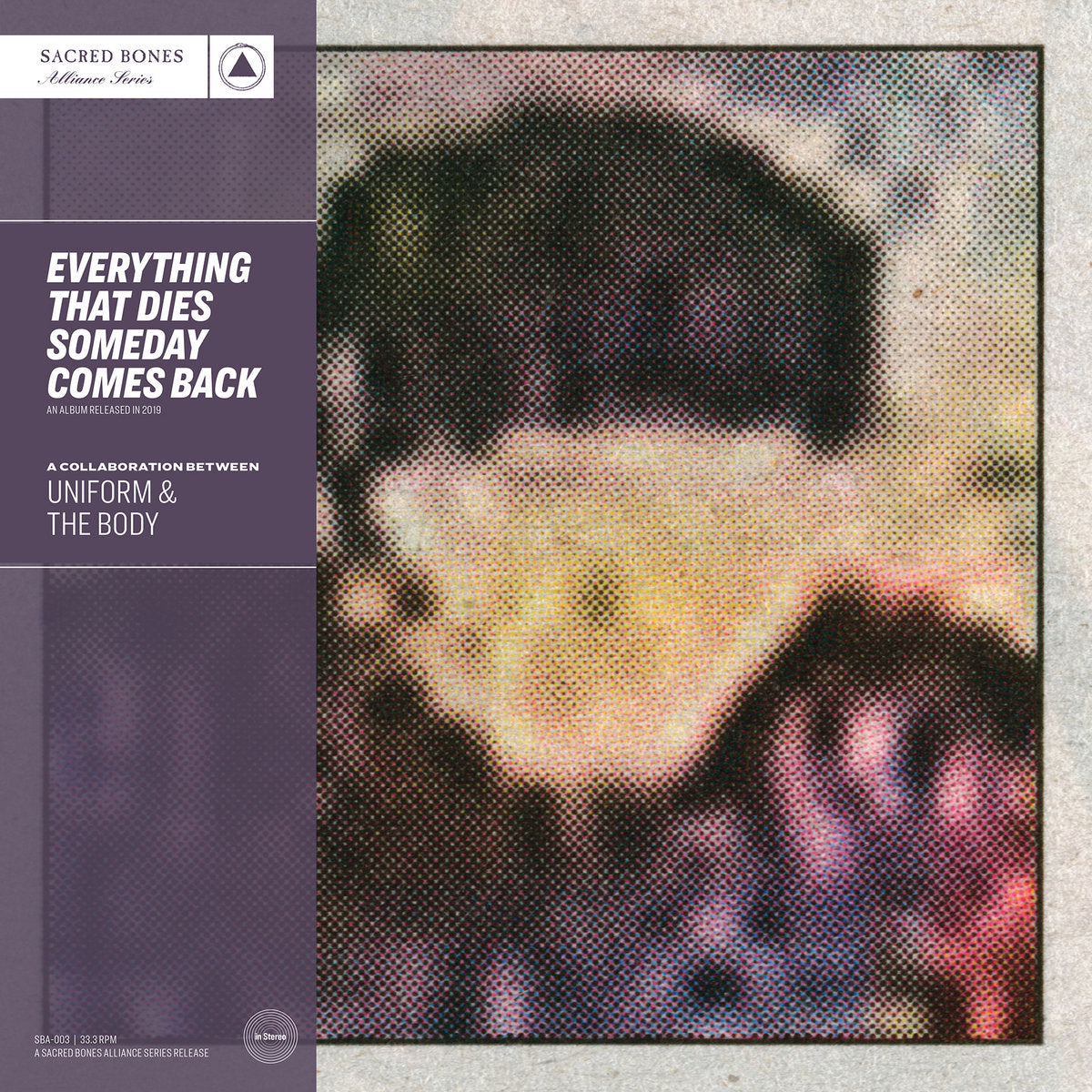 Uniform & The Body - Everything That Dies Someday Comes Back (Limited Edition on Silver Vinyl)