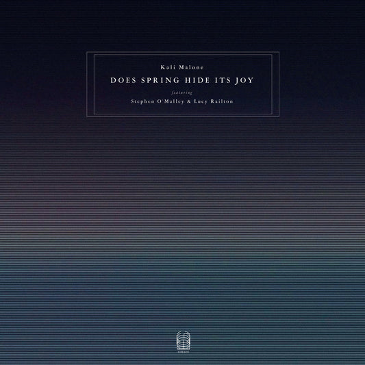 Kali Malone (featuring Stephen O'Malley and Lucy Railton) - Does Spring Hide Its Joy (3xLP on Black Vinyl - Housed in Heavyweight Laminated Sleeve with Full-Colour Printed Inner Sleeves)