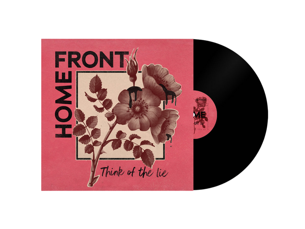 Home Front - Think Of The Lie EP (Black Vinyl)