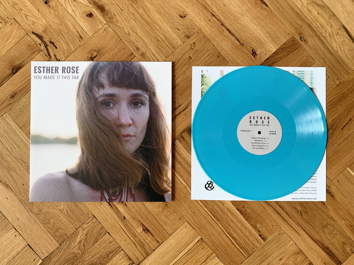 Esther Rose - You Made It This Far (Limited to 300 Hand-Numberes Copies on Turquoise Vinyl)