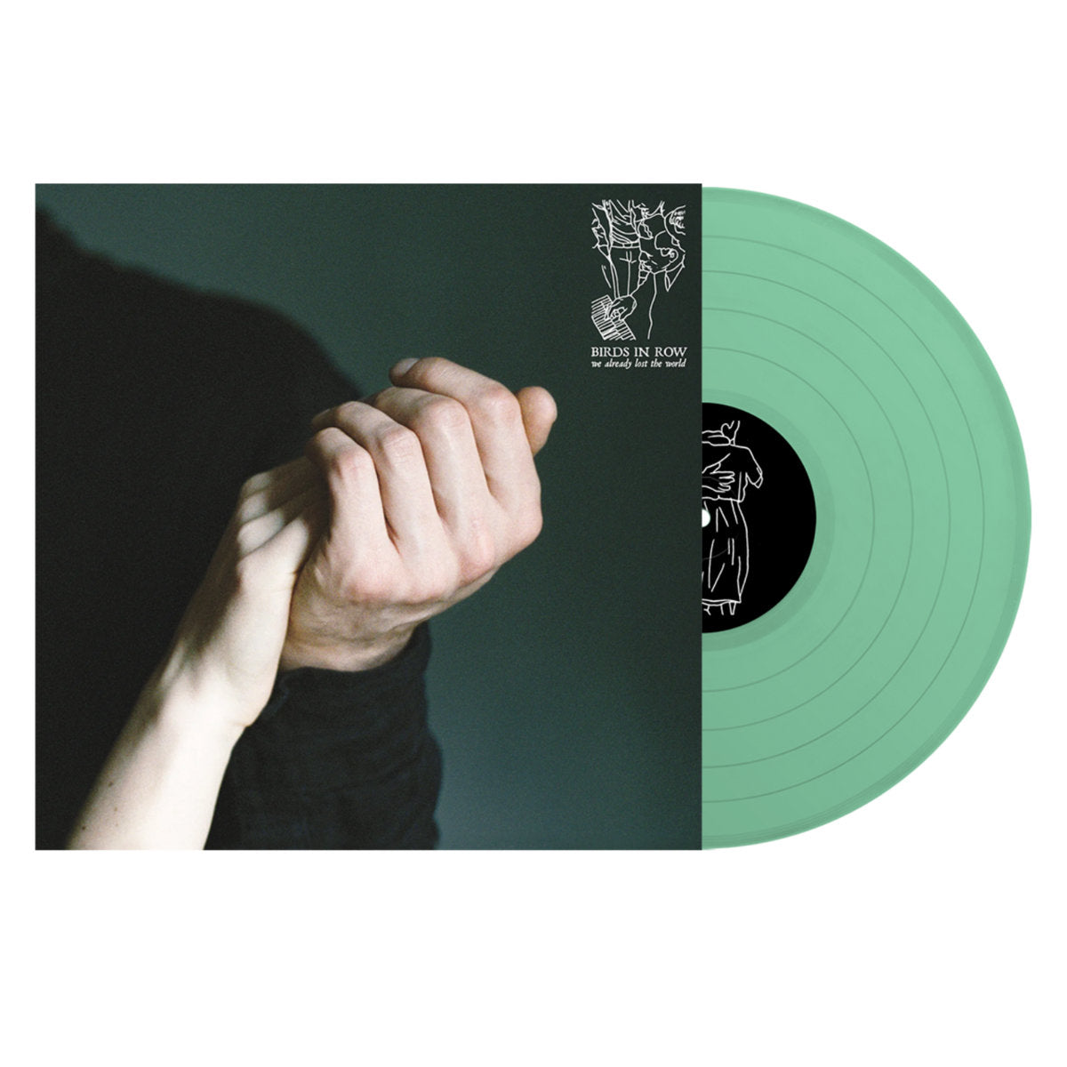 Birds in Row - We Already Lost the World (Limited Edition on Mint Vinyl)