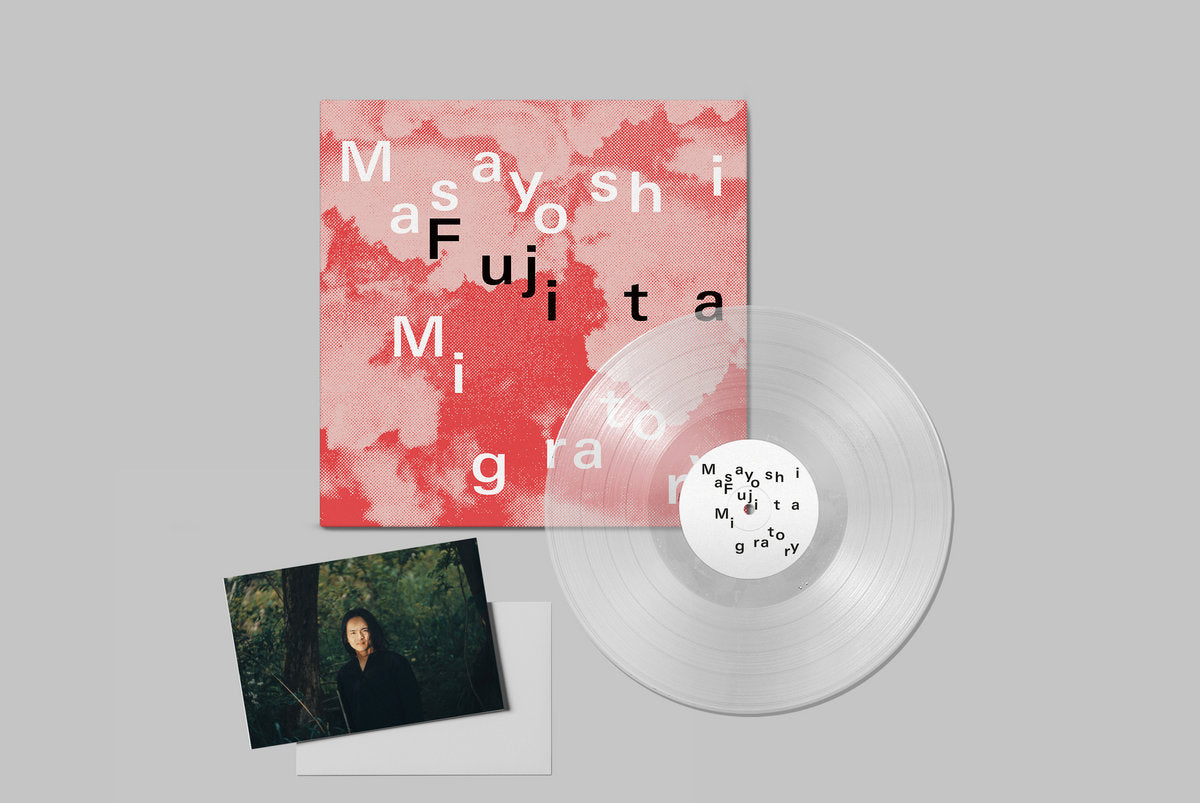 Masayoshi Fujita - Migratory (Limited Edition on Clear Vinyl)