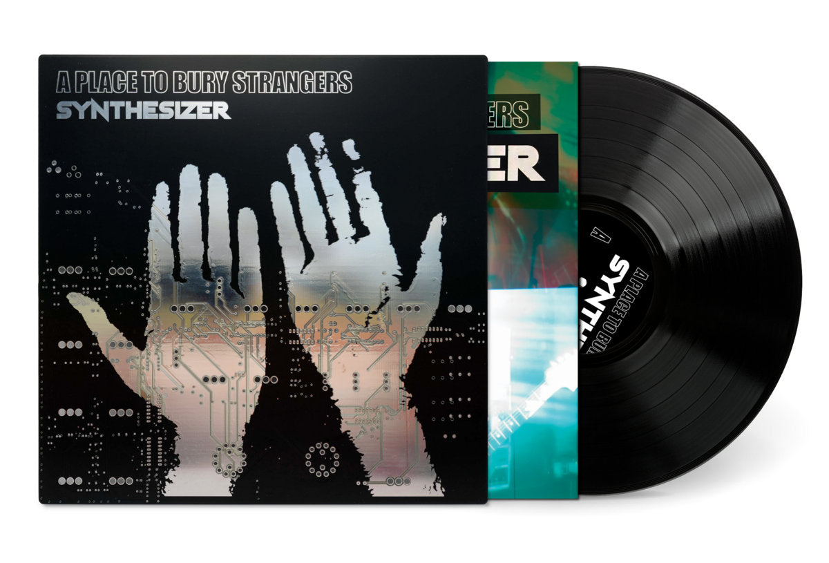 A Place to Bury Strangers - Synthesizer (Black Vinyl & Functional Circuit Board Cover)