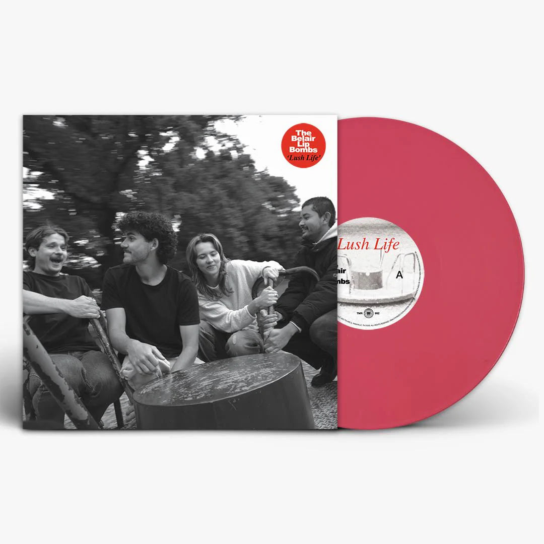 The Belair Lip Bombs - Lush Life (Limited Edition on Pink Vinyl)