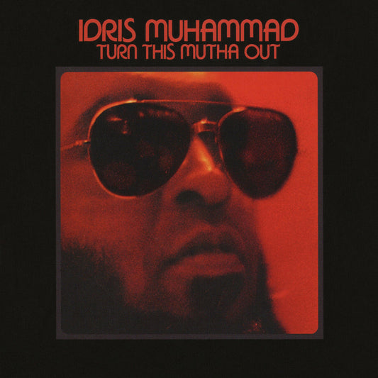Idris Muhammad - Turn This Mutha Out (Black Vinyl)