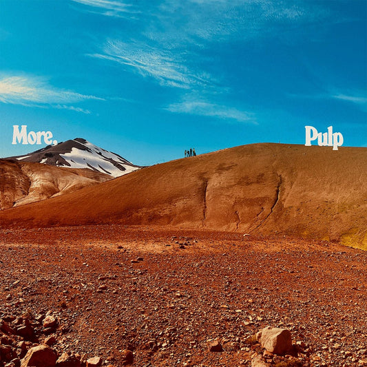 Pulp - More. (Limited Edition on Blue Sky Thinking Vinyl)
