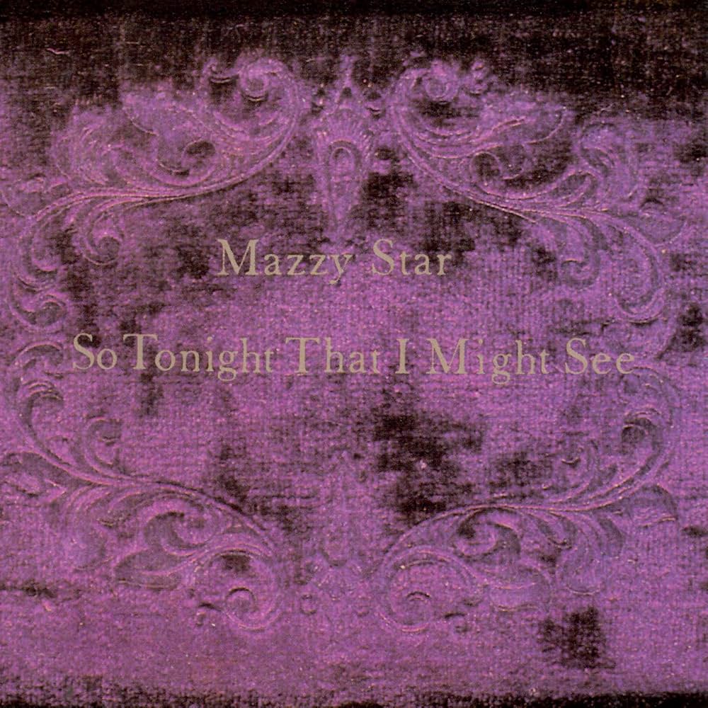 Mazzy Star - So Tonight That I Might See (Black Vinyl)