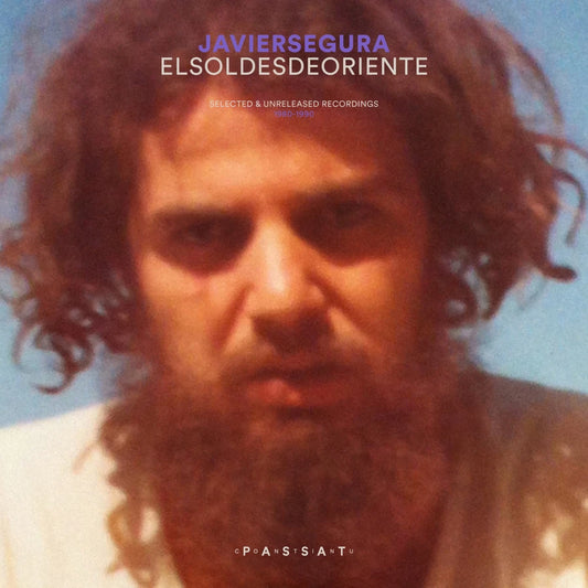 Javier Segura - El Sol Desde Oriente (Selected & Unreleased Recordings 1980-1990) (Black Vinyl)