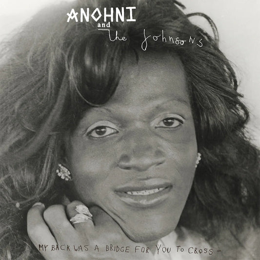 ANOHNI and the Johnsons - My Back Was a Bridge for You to Cross (Black Vinyl)
