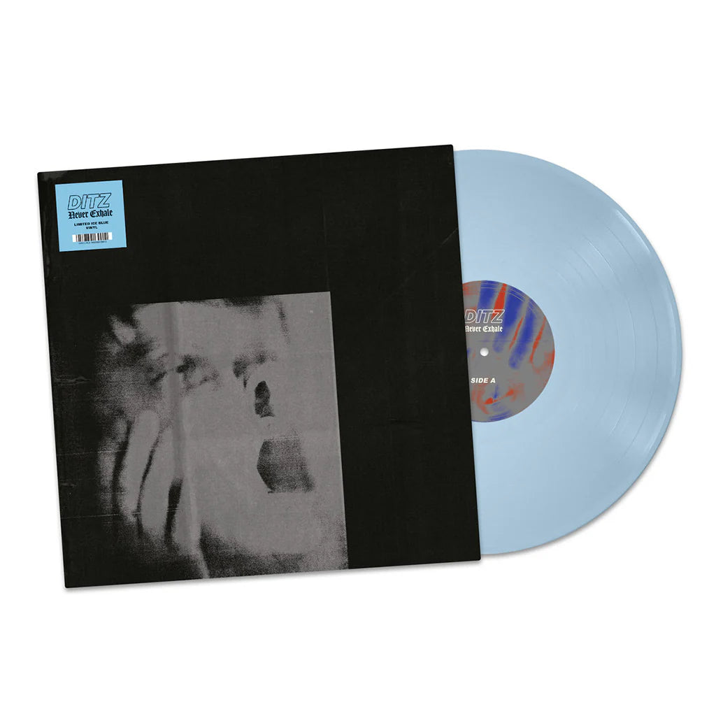 DITZ - Never Exhale (Limited Edition on Ice Blue Vinyl)