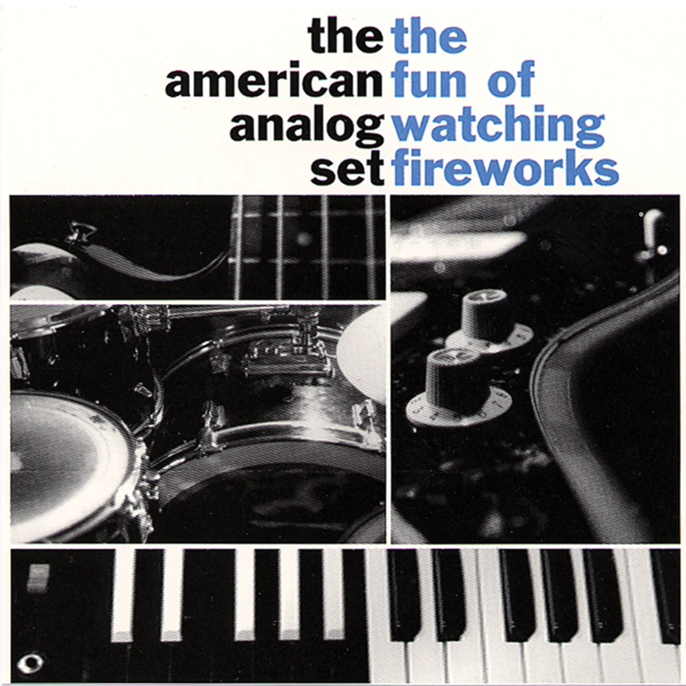 The American Analog Set - The Fun of Watching Fireworks (Limited Edition on Too Tired to Shine Vinyl)