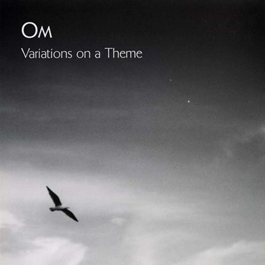 Om - Variations on a Theme (Black Vinyl)