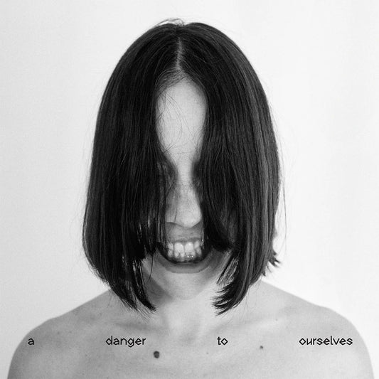 Lucrecia Dalt - A Danger to Ourselves (Black Vinyl)