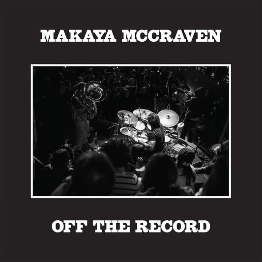 Makaya McCraven - Off The Record (Double Black Vinyl)