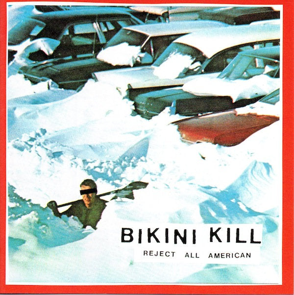 Bikini Kill - Reject All Americans (Black Vinyl)