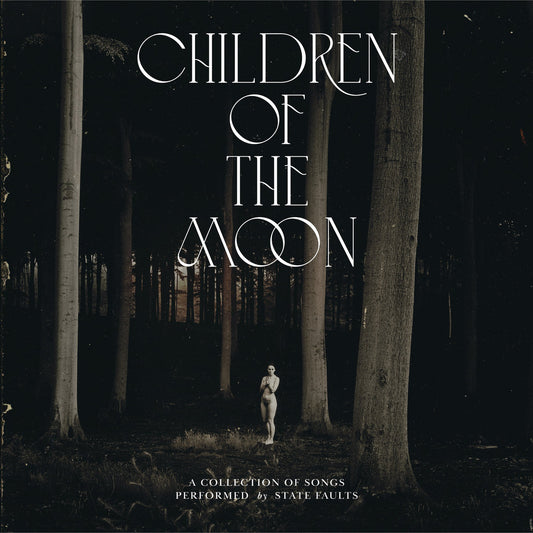 State Faults - Children of the Moon (Limited Edition on Double Orange & Black Galaxy Vinyl)