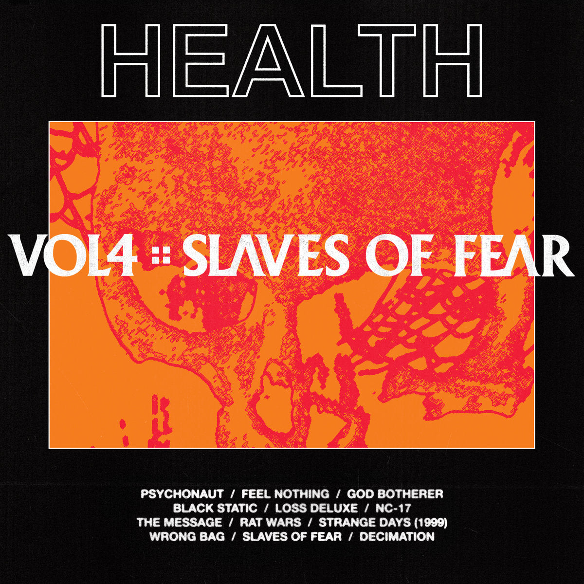 HEALTH - VOL. 4 :: SLAVES OF FEAR (Black Vinyl)