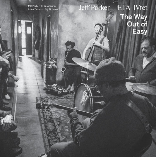 Jeff Parker ETA IVtet - The Way Out of Easy (Double Black Vinyl w/ Obi-Strip)