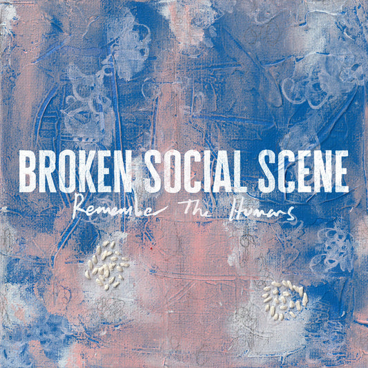 Broken Social Scene - Remember The Humans (Black Vinyl)