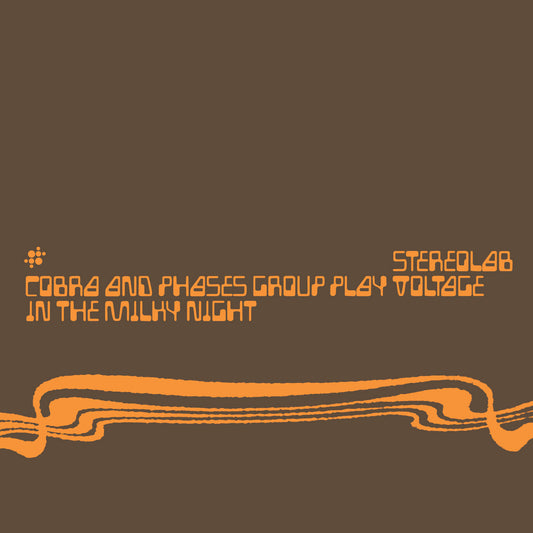 Stereolab - Cobra And Phases Group Play Voltage In The Milky Night (Double Black Vinyl)