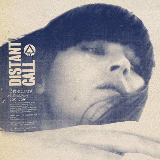 Broadcast - Distant Call: Collected Demos 2000-2006 (Black Vinyl)