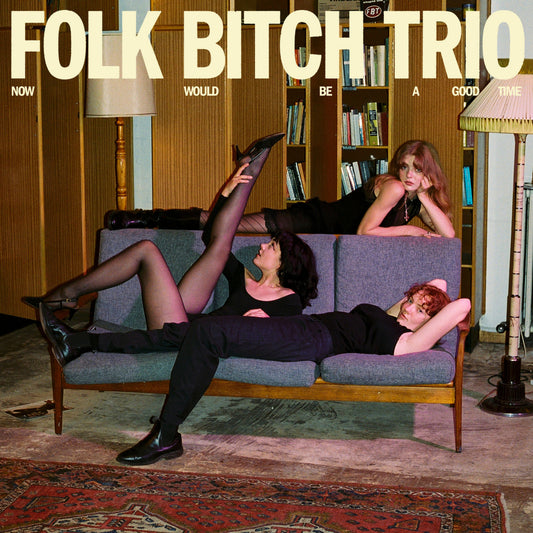 Folk Bitch Trio - Now Would Be A Good Time (Limited Edition on Coke Bottle Clear Vinyl)