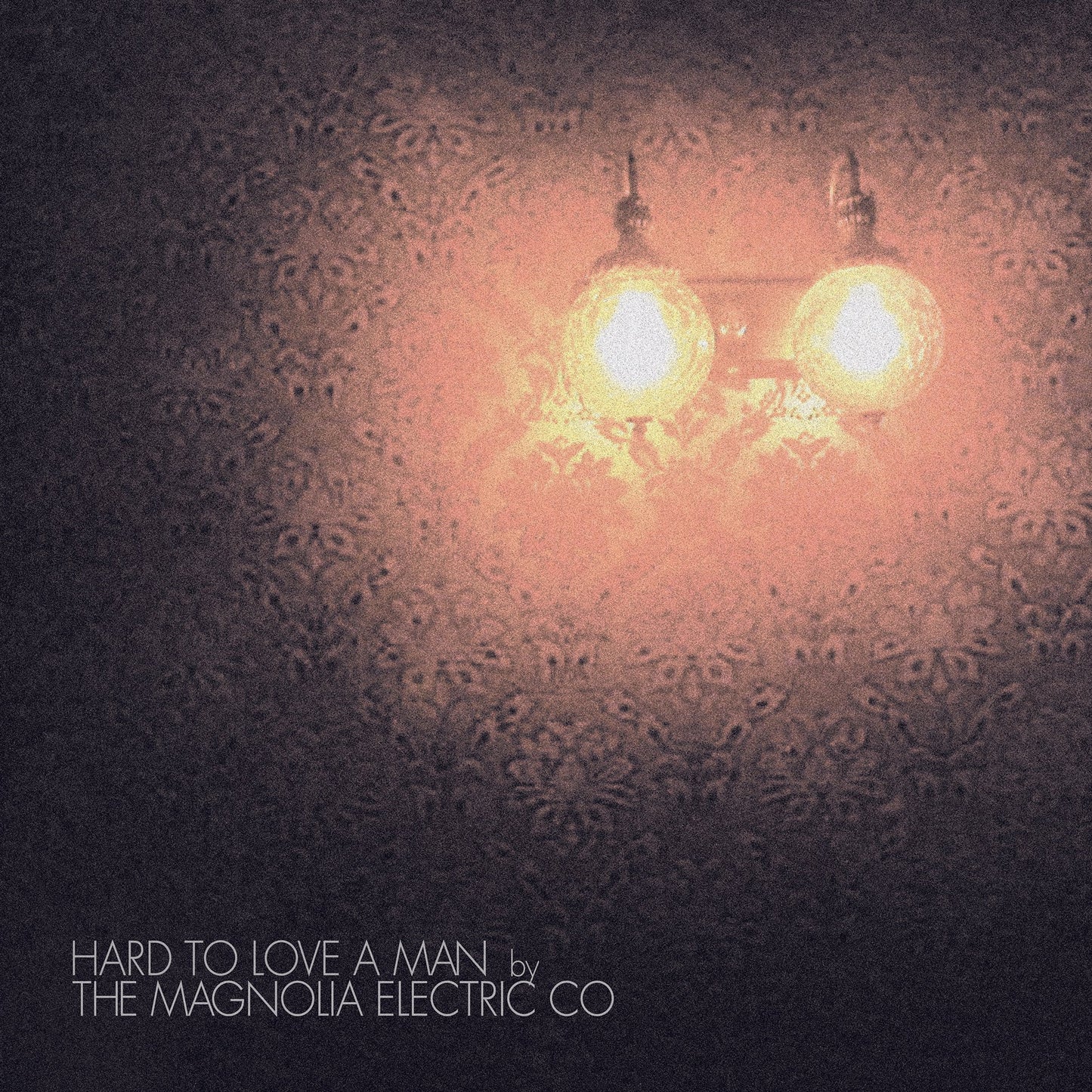 Magnolia Electric Co. - Hard to Love a Man EP (20th Anniversary Expanded Edition on Black Vinyl)