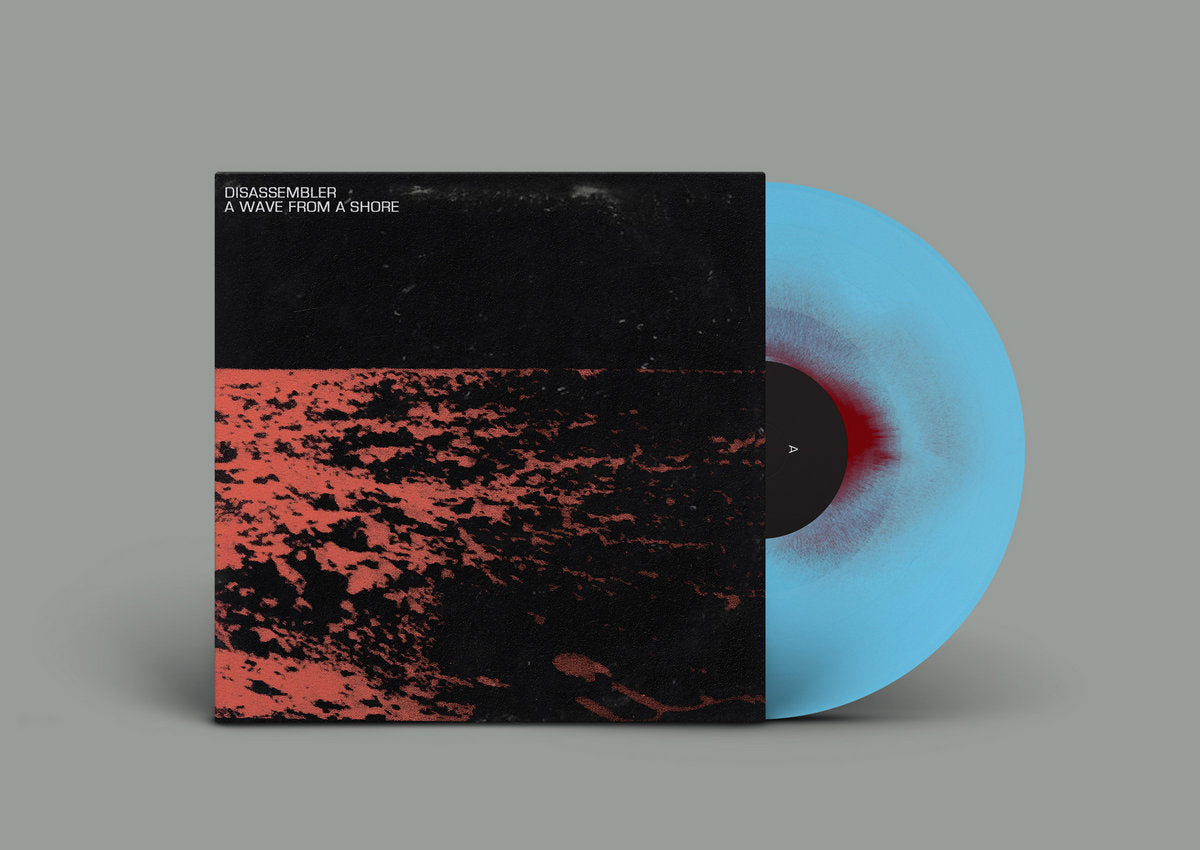 Disassembler - A Wave From a Shore (Limited Edition on Bleeding Glacier Colored Vinyl)