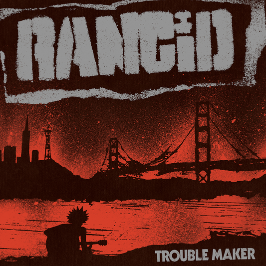 Rancid - Trouble Maker (Black Vinyl)