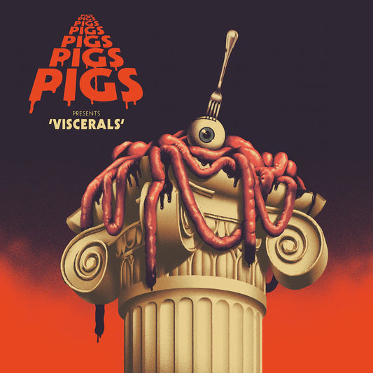 Pigs x7 - Viscerals (Drained of Blood Vinyl)