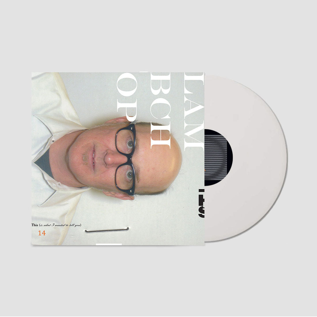 Lambchop - This (is what I wanted to tell you) (Limited Edition on 180g White Vinyl)