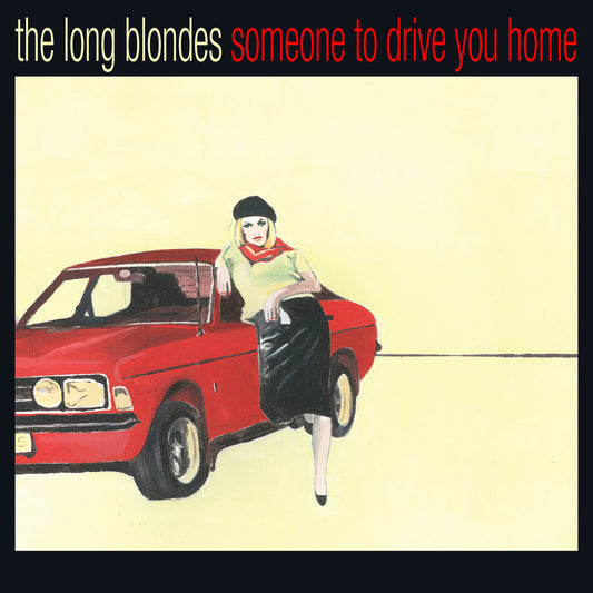 The Long Blondes - Someone To Drive You Home "15th Anniversary Edition" (Remastered Album + B-Sides Pressed on Red & Yellow Vinyl)