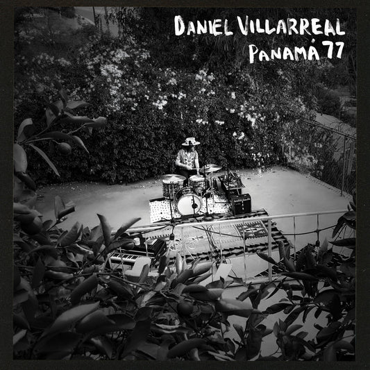 Daniel Villarreal - Panamá 77 (Black Vinyl)